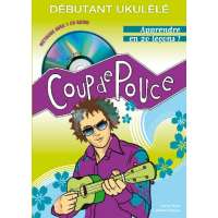 Coup de Pouce Ukulele Débutant + CD